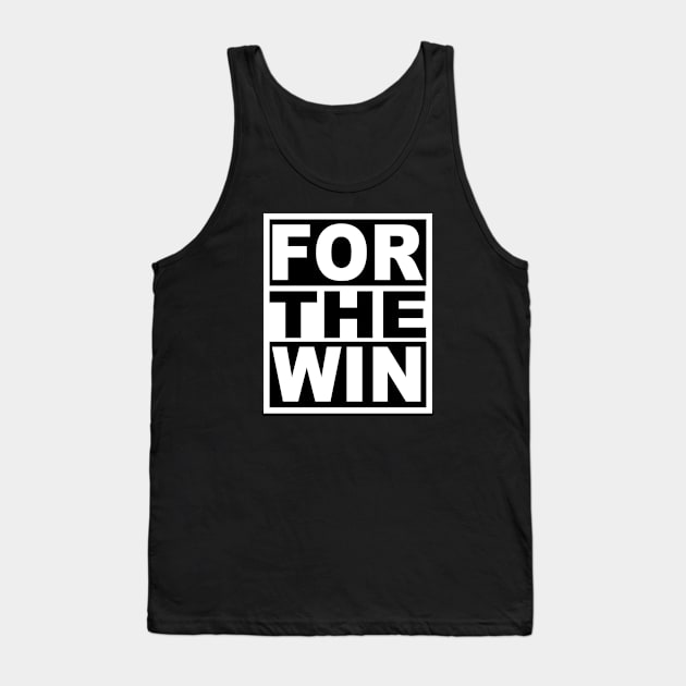 For the Win Tank Top by flimflamsam